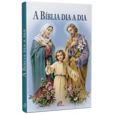 Bíblia dia a dia 2022 - Capa cristal - Sagrada Família