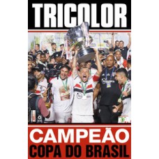 Show de Bola Magazine Superpôster - São Paulo Campeão Copa do Brasil 2023