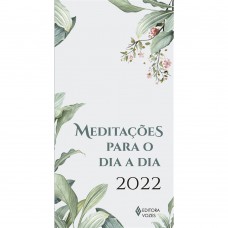 MEDITACOES PARA O DIA A DIA 2022