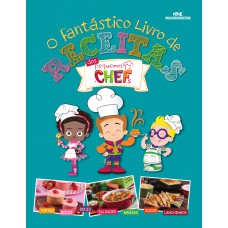 O fantástico livro de receitas dos pequenos chefs