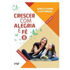 CRESCER COM ALEGRIA E FE 8 ANO