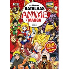Maiores Batalhas Anime & Manga, As