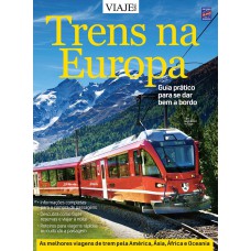 Especial Viaje Mais - Trens na Europa - Edição 05