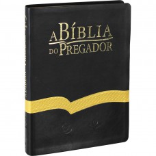 A Bíblia do Pregador - Couro sintético Preto com faixa dourada