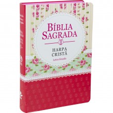 Bíblia Sagrada Letra Grande com Harpa Cristã - Capa ilustrada florida
