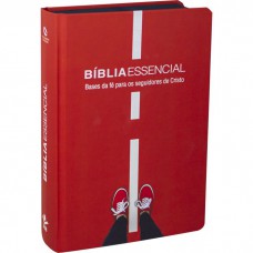 Bíblia Essencial – Bases da fé para os seguidores de Cristo - Capa vermelha