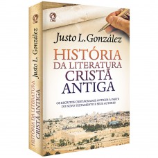 HISTORIA DA LITERATURA CRISTA ANTIGA - CPAD