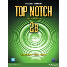 Top Notch 2B Split: Student Book with Activebook and Workbook Second Edition