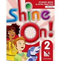 Shine On! 2 - Student Book With Online Practice Pack