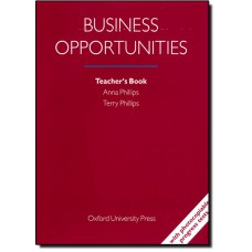 Business Opportunities - Teacher`S Book - With Photocopiable Progress Tests