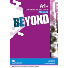 Beyond Teacher''''s Book Premium Pack-A1+