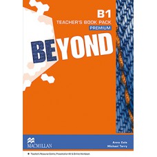 Beyond Teacher''''s Book Premium Pack-B1