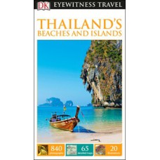 DK Eyewitness Thailand''''s Beaches and Islands