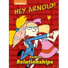 Nickelodeon Hey Arnold! Guide to Relationships