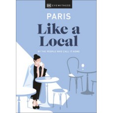 Paris Like a Local