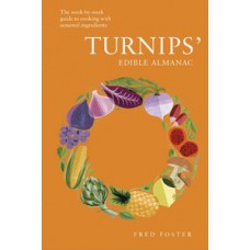 Turnips'''' Edible Almanac