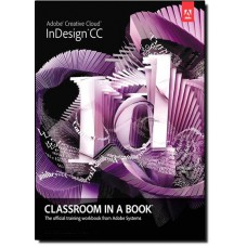 Adobe Indesign Cc Classroom In A Book