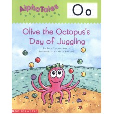 Alpha Tales - O - Olive the octopus´s day of juggling