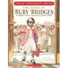 Story of ruby bridges, the - special anniversary edition