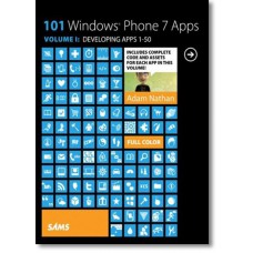 101 Windows Phone 7 Apps, Volume I: Developing App