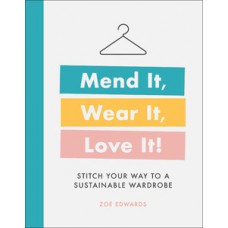 Mend It, Wear It, Love It!