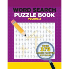 Word Search Puzzles Large Print Volume 2 2nd Edition