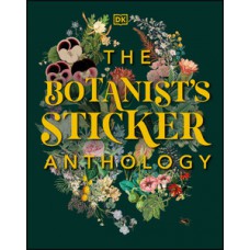 The Botanist''''s Sticker Anthology