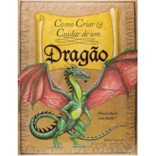 Como criar & cuidar de um dragão
