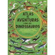 Atlas de aventuras com os dinossauros