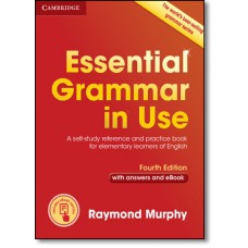Essential Grammar In Use With Answers And Interactive E-Book - 4Th Ed