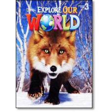 Explore Our World 3 - Student Book