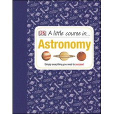 A Little Course in Astronomy