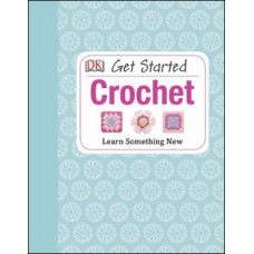 Get Started: Crochet