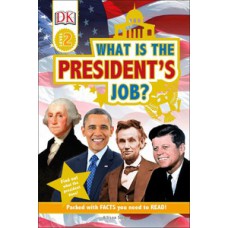 DK Readers L2: What is the President''''s Job?