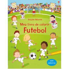 Futebol : Meu livro de colorir
