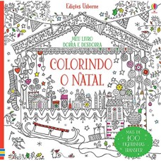 Colorindo o Natal : Meu livro dobra e desdobra
