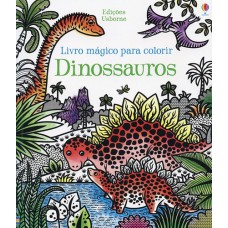 Livro mágico para colorir : Dinossauros