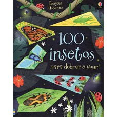 100 insetos para dobrar e voar
