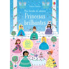 Princesas brilhantes: meu livrinho de adesivos