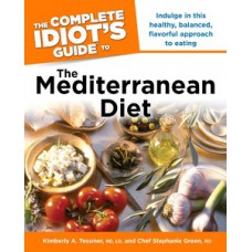 The Complete Idiot''''s Guide to the Mediterranean Diet