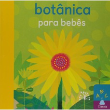 Botânica para bebês: ABC Ciência