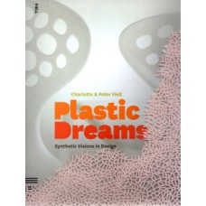 Plastic dreams - synthetic vision in design
