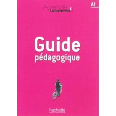 Agenda 1 (A1) - Guide pedagogique
