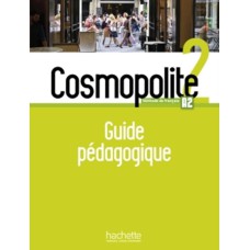 Cosmopolite 2 - Guide pedagogique