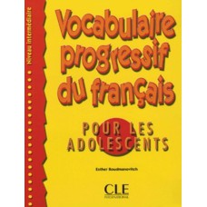 Vocabulaire progressif du français - Pour les adolescents - Intermediaire + Corrigés