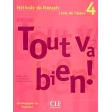 Tout va bien! 4 livre de l´eleve