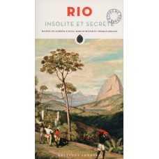 Rio Insolite et Secrète