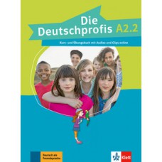 Die deutschprofis, kurs- und übungsbuch + audios und clips online - A2.2