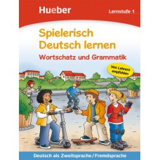 Spielerisch deutsch lernen - lernstufe 1 - wortschatz und grammatik - buch