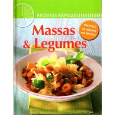 Receitas rápidas: massas & legumes